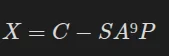 X = C - SA⁹P